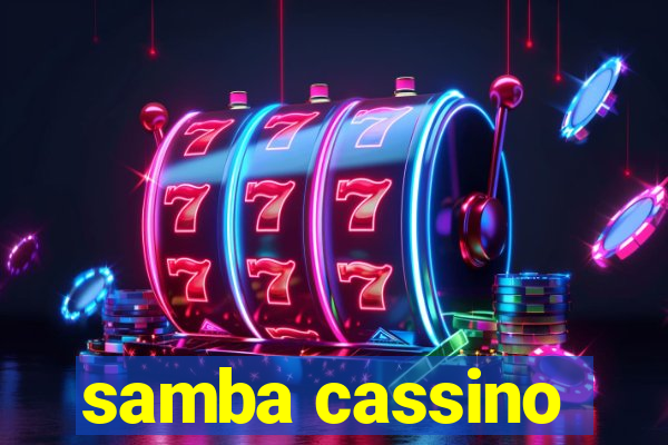 samba cassino